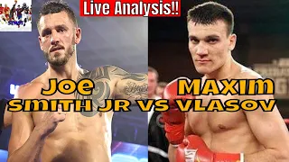 Joe Smith vs Maxim Vlasov LIVE Fight "REACTION" ( No Footage )🥊🥊