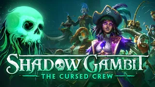 Spectacular, Swashbuckling Stealth Strategy! - Shadow Gambit: The Cursed Crew