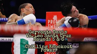 Gervonta Davis Vs. Leo Santa Cruz Rounds 5 & 6