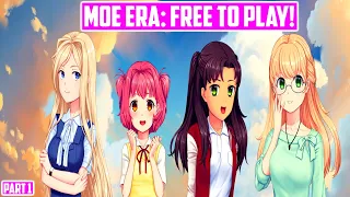 Moe Era: Free to Play!