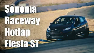 Sonoma Raceway Hotlap w/Pedal cam & in-car commentary - Fiesta ST