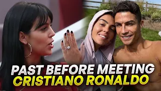 Georgina Rodriguez's terrible past before meeting Cristiano Ronaldo