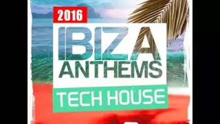 Ibiza Tech House Mix 2016 (Sounds Of Ibiza Vol.2) Dj Swat