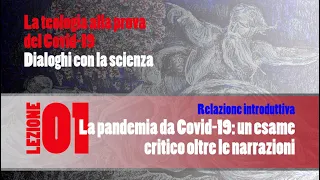 Lezione 1 - La pandemia da Covid-19: un esame critico oltre le narrazioni (Ernesto Burgio)