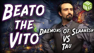 Daemons of Slaanesh vs Tau Warhammer 40k Battle Report - Beato the Vito Ep 29