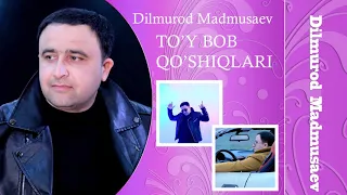 DILMUROD MADMUSAYEV TO'Y BOB QUSHIQLARI 2021///ДИЛМУРОД МАДМУСАЕВ ТУЙ БОБ ШУХ КУШИКЛАРИ 2021