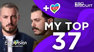 Eurovision 2024: My Top 37 NEW: Azerbaijan🇦🇿