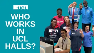 Who works in UCL halls? - UCL Accommodation