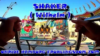 SHAKER WILHELM KIRMES ONRIDE HAMBURG DOM FRÜHLINGSDOM 2019