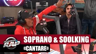 Soprano "Cantare" ft Soolking #PlanèteRap