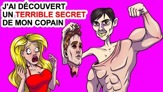 J'Ai Découvert Un Terrible Secret De Mon Copain | Mon Histoire Animée