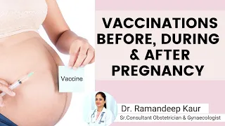 Vaccinations before, during & after pregnancy | Healing Hospital | Best Mother & Child Care