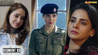 Best Moment 03 - Pakistani New Drama GUNAH - Sarmad Khoosat - Saba Qamar | Express TV