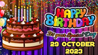happy birthday song | 29 October 2023 | happy birthday | best wishes | happy birthday status