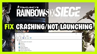 How to FIX Rainbow Six Siege Crashing / Not Launching!