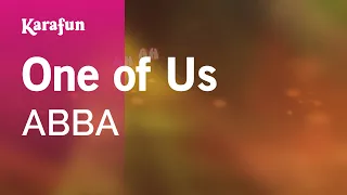 One of Us - ABBA | Karaoke Version | KaraFun