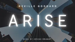 Neville Goddard: Arise -- Read by Josiah Brandt
