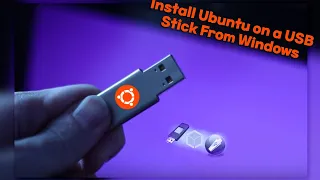 3 Ways to Install Ubuntu on a USB Stick From Windows