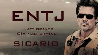 ENTJ. Matt Graver. CIA Mastermind. Sicario Movie 2015.