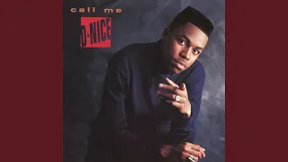 Call Me D-Nice (40th Street Remix)