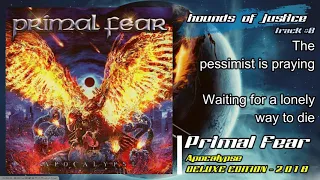 PRIMAL FEAR || 08 || Hounds of Justice || Letra - lyrics