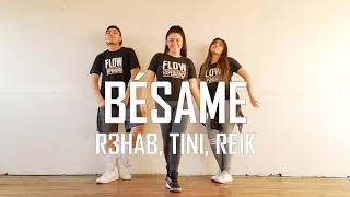 Bésame - R3HAB, TINI, REIK - Flow Dance Fitness - Zumba