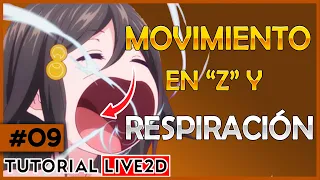 RESPIRACIÓN y MOVIMIENTO del CUERPO Z en LIVE2D | VTUBER | Live2d #9