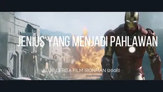 JENIUS YANG MENJADI PAHLAWAN!!! - ALUR CERITA FILM IRONMAN (2008)