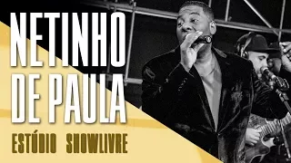 Netinho de Paula no Estúdio Showlivre - Apresentação na íntegra