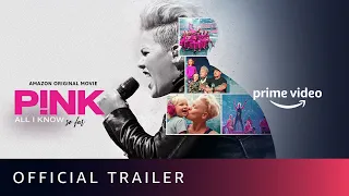 PINK All I Know So Far - Official Trailer | Amazon Prime Video