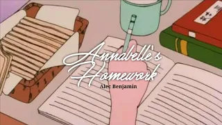 Alec Benjamin - Annabelle's Homework [Lyric Video]