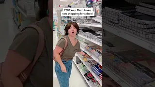 POV Your Mom Takes You Shopping For School