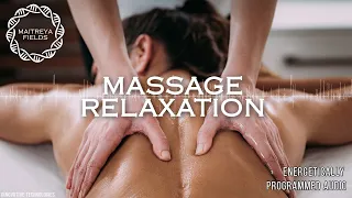 Massage Relaxation / Energetically Programmed Audio