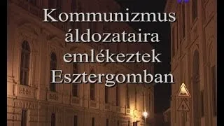 Kommunizmus áldozataira emlékeztek Esztergomban