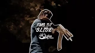 FMB DZ - Slide (Official Music Video)
