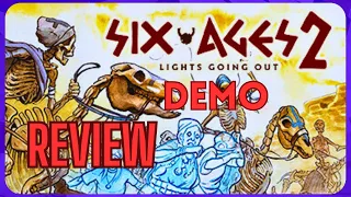 SIX AGES 2 Lights Going Out (Demo) - Review