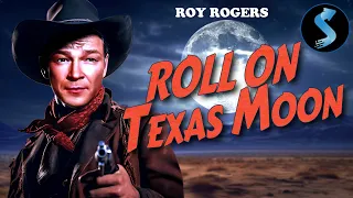 Roll On Texas Moon | Full Western Movie | Roy Rogers | Trigger | George "Gabby" Hayes