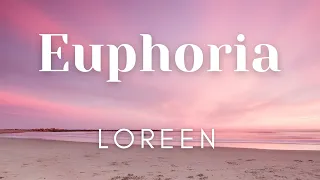 Loreen — Euphoria (Lyrics) перевод песни на русский язык