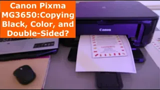Canon Pixma MG3650:Copying Black, Color, and Double-Sided?