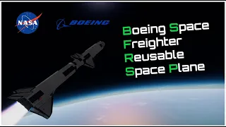 Boeing Space Freighter | Ksp Showcase