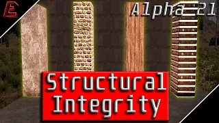 STRUCTURAL INTEGRITY | Explained in Alpha 21 | 7 Days to Die