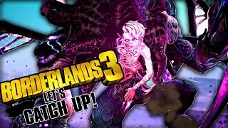 Let's Catch Up!! (Borderlands 3 // Tyreen the Destroyer Final Boss Fight)