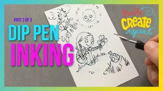 DIP PEN INKING a Cartoon Children's Book Illustration | Smile Create Repeat