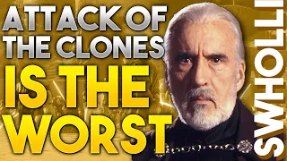 Attack of the Clones is the Worst Prequel - Star Wars Special 2