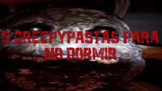 5 Creepypastas Para No Dormir Temporada 4 Parte 1 LOQUENDO