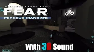 F.E.A.R. Perseus Mandate w/ EAX & 3D spatial sound (OpenAL Soft HRTF audio)