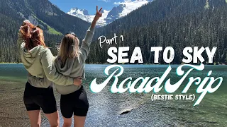 Best Spots to Visit BC in the SUMMER! | Sea to Sky Road Trip BC | Bestie Adventure Part 1 - WHISTLER