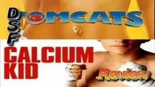 Die Schwarze Filmdose: Calcium Kid / Tomcats (Review)