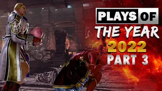 TEKKEN PLAYS OF THE YEAR 2022 | PART 3