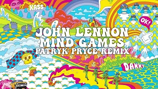 John Lennon - Mind Games (Patryk Pryce Remix)